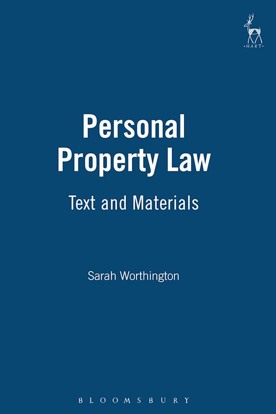 Personal Property Law Text and Materials Sarah Worthington Hart