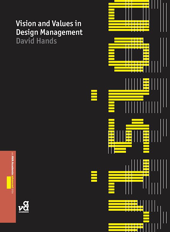 Vision and Values in Design Management: : Required Reading Range David ...