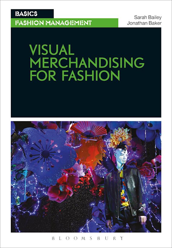 Visual Merchandising for Fashion Basics Fashion Management Sarah