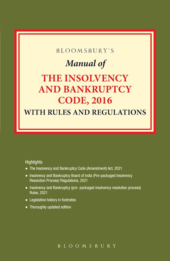 Bloomsbury’s Manual of the Insolvency and Bankruptcy Code, 2016 with Rules and Regulations, 10e