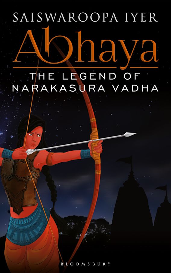 Abhaya The Destroyer of Adharma Saiswaroopa Iyer Bloomsbury India