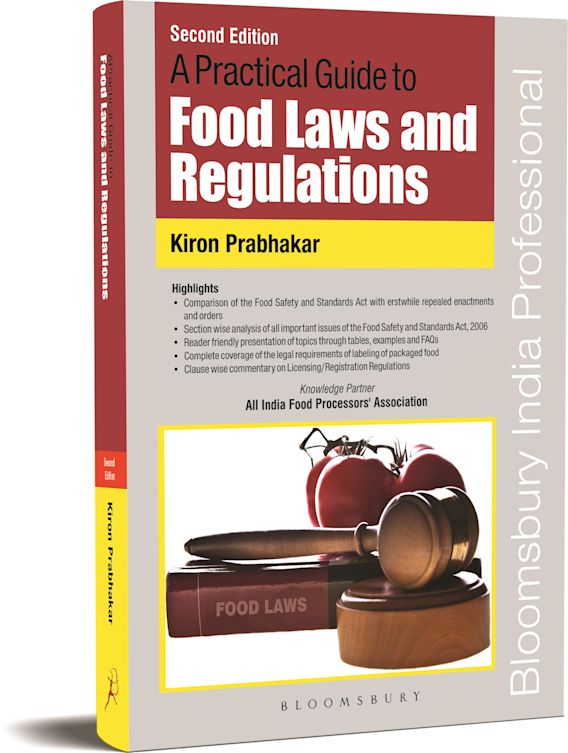 Practical Guide to Food Laws and Regulations, A, 2e: : Kiron Prabhakar ...