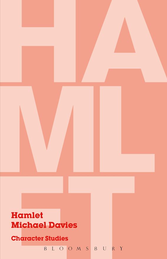 Hamlet Character Studies Character Studies Michael Davies Continuum