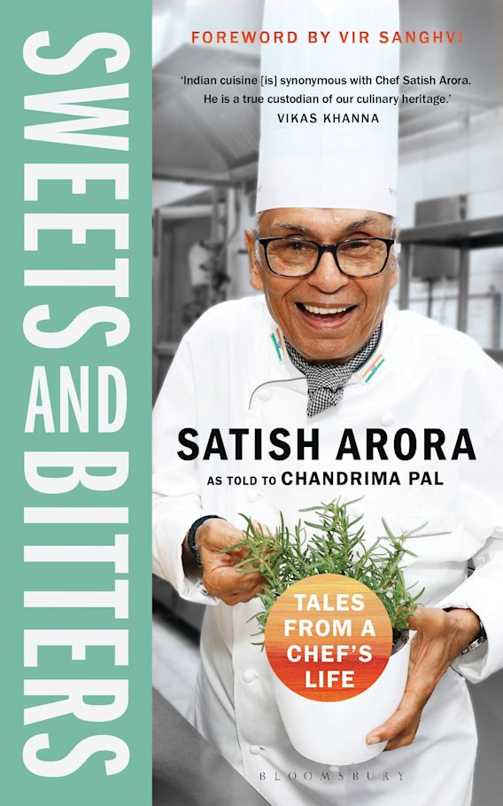 Sweets and Bitters Tales from a Chef's Life Chandrima Pal Bloomsbury