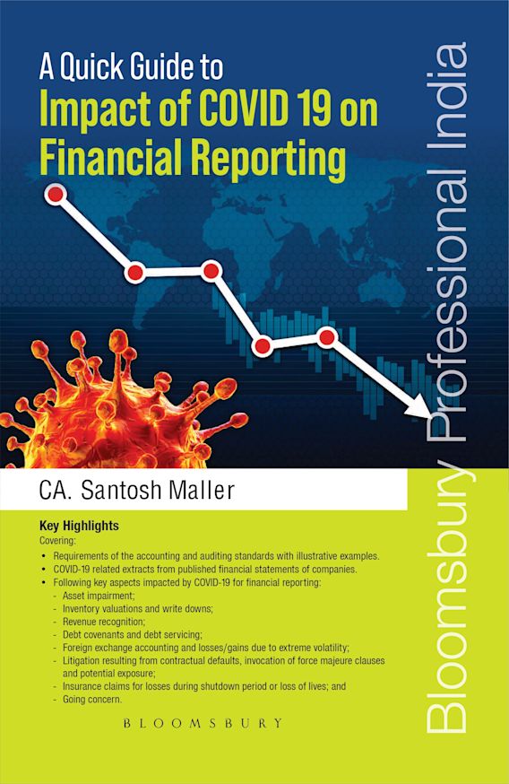 Quick Guide To Impact Of Covid 19 On Financial Reporting 1e Santosh Maller Bloomsbury India
