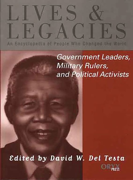 Government Leaders, Military Rulers, and Political Activists: An