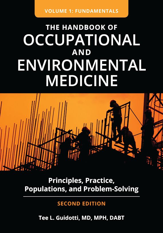 The Handbook of Occupational and Environmental Medicine [2 volumes
