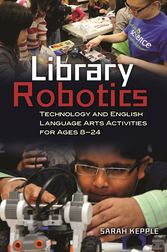 Library Robotics: Technology and English Language Arts Activities for ...