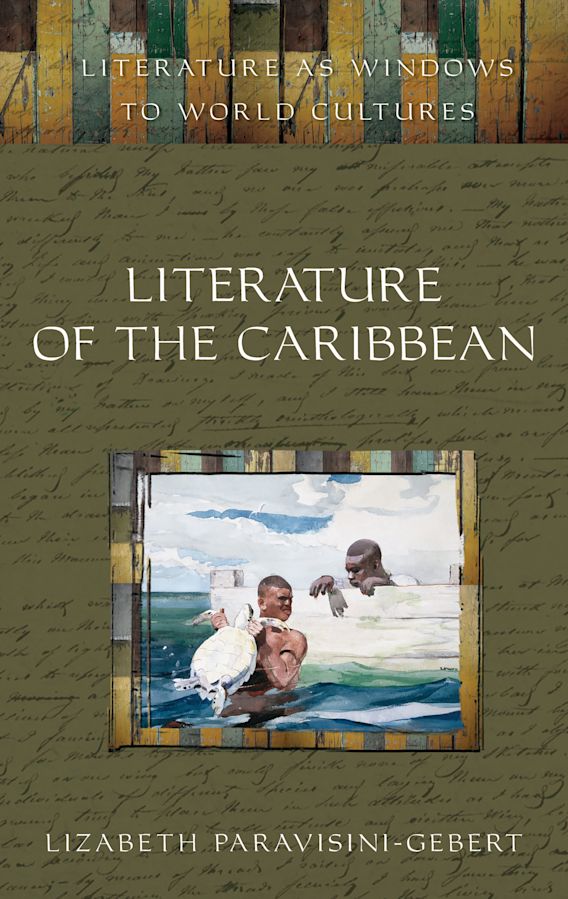 Literature of the Caribbean Literature as Windows to World Cultures