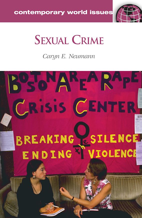 Sexual Crime: A Reference Handbook: Contemporary World Issues Caryn E ...