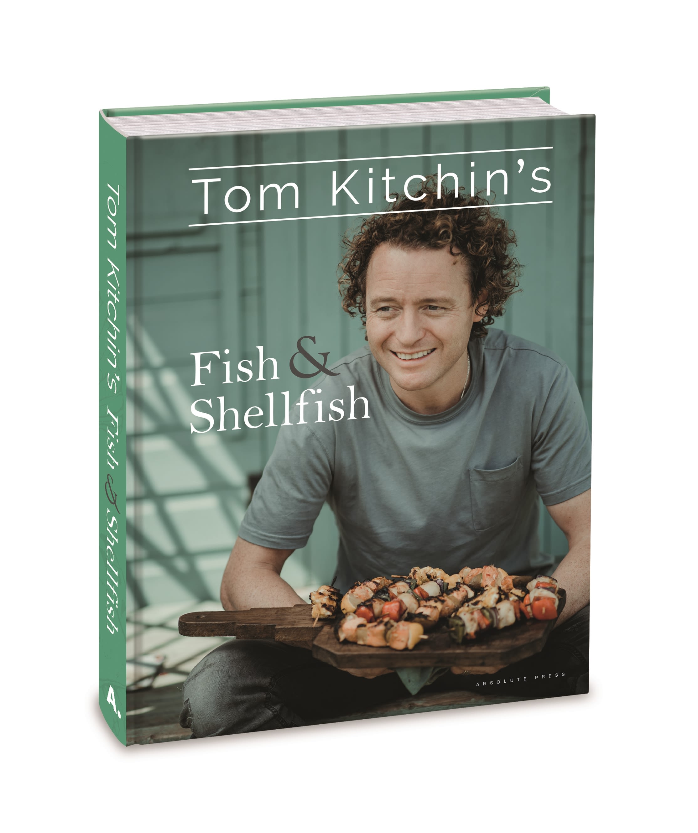 Tom Kitchin's Fish and Shellfish Tom Kitchin Absolute Press