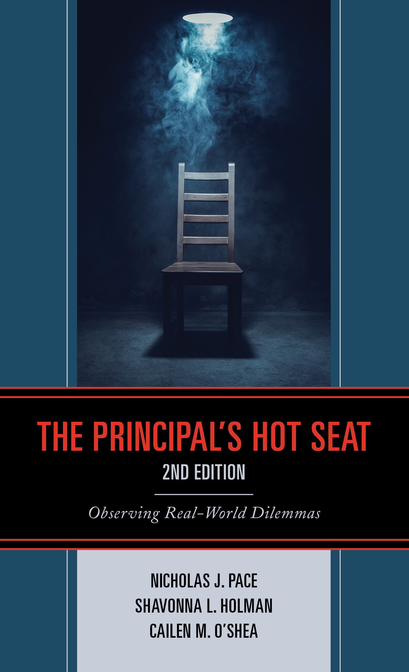 The Principal’s Hot Seat: Observing Real-World Dilemmas, 2nd Edition cover