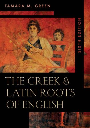 The Greek & Latin Roots of English cover