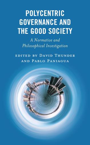 Polycentric Governance and the Good Society  cover