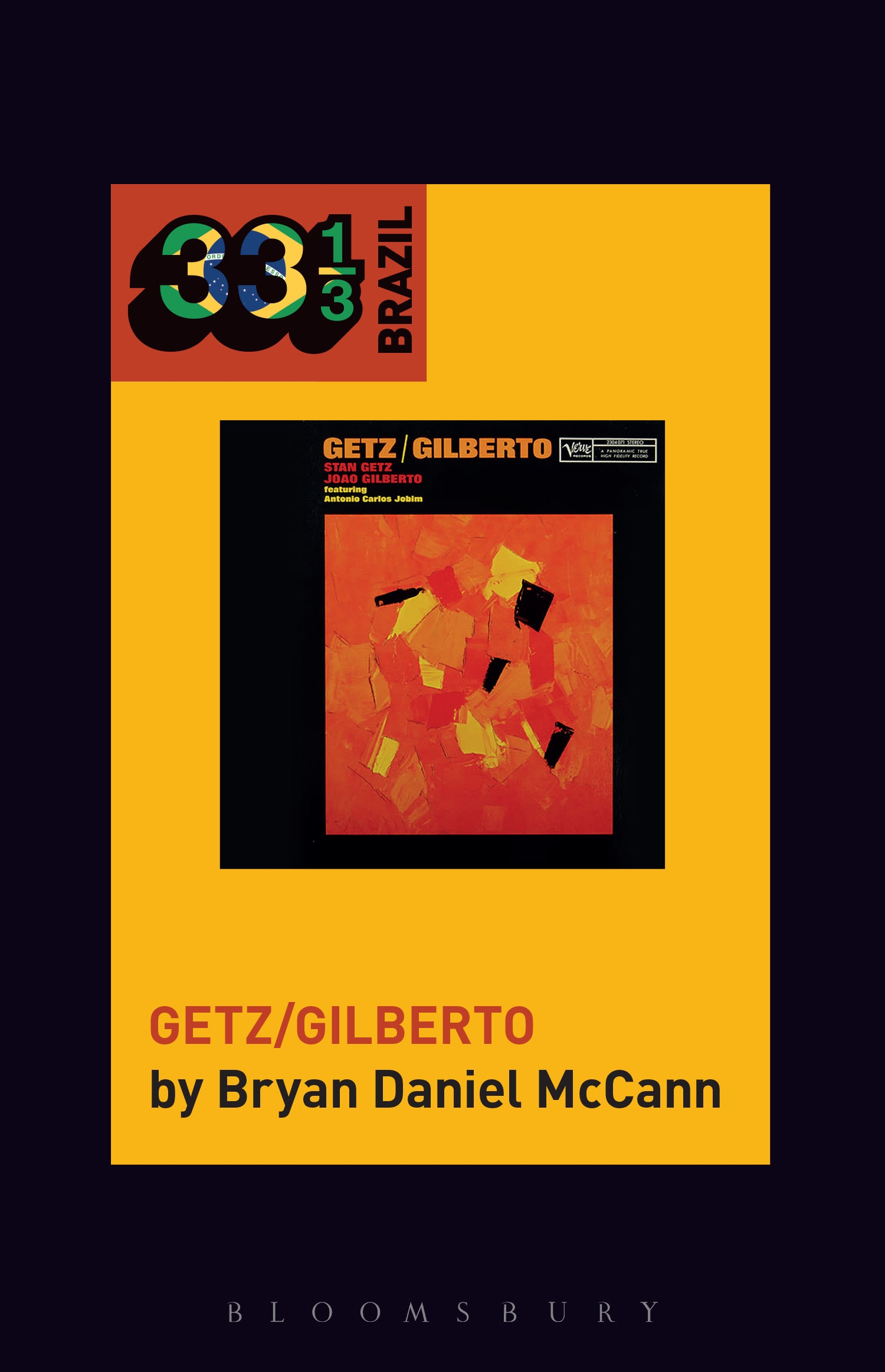The cover of the book 'Getz/Gilberto', by Bryan Daniel McCann