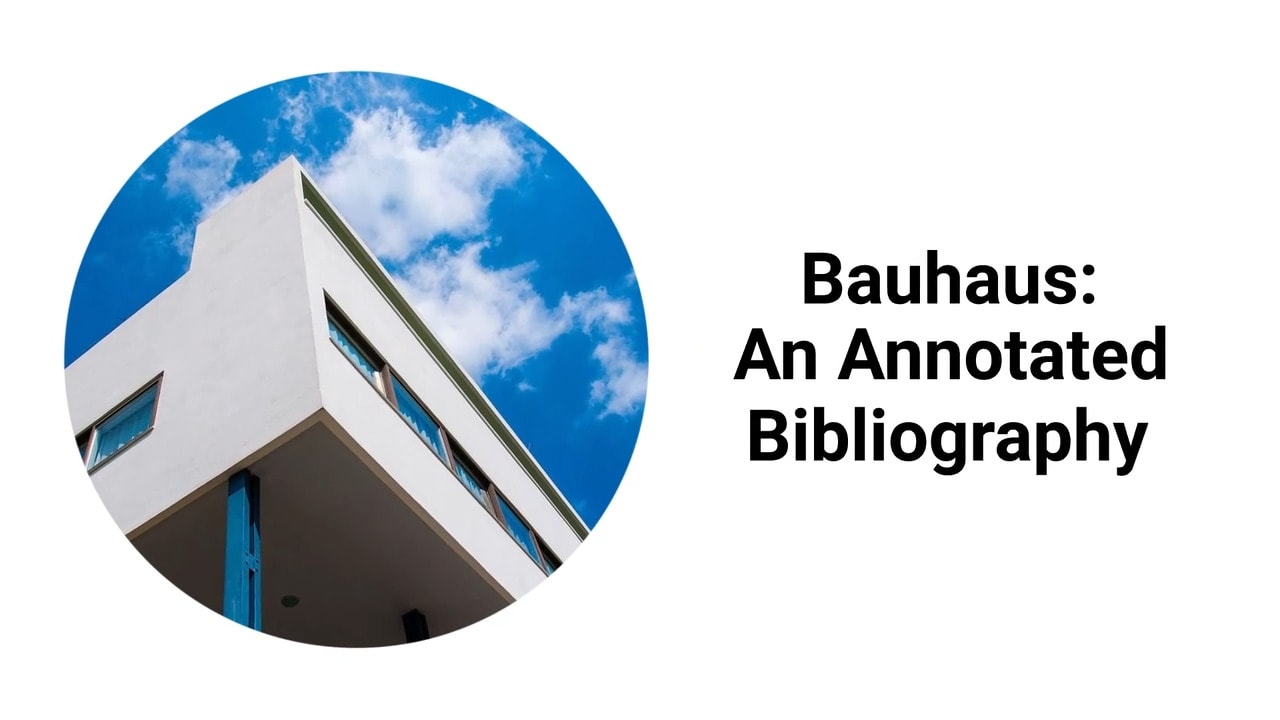 'Bauhaus: An Annotated Bibliography' video