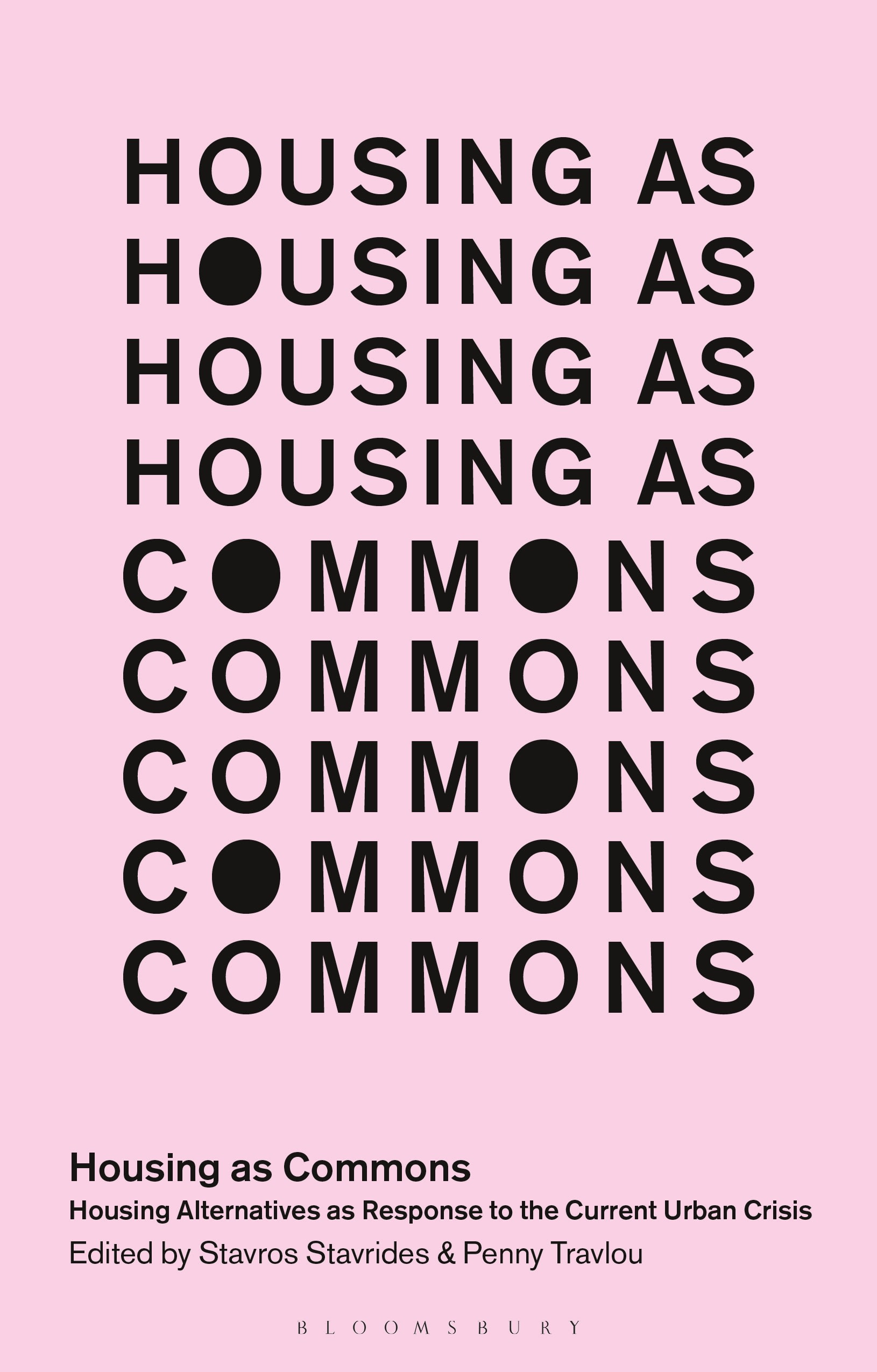 This image shows the cover of Housing as Commons: Housing Alternatives as Response to the Current Urban Crisis.
