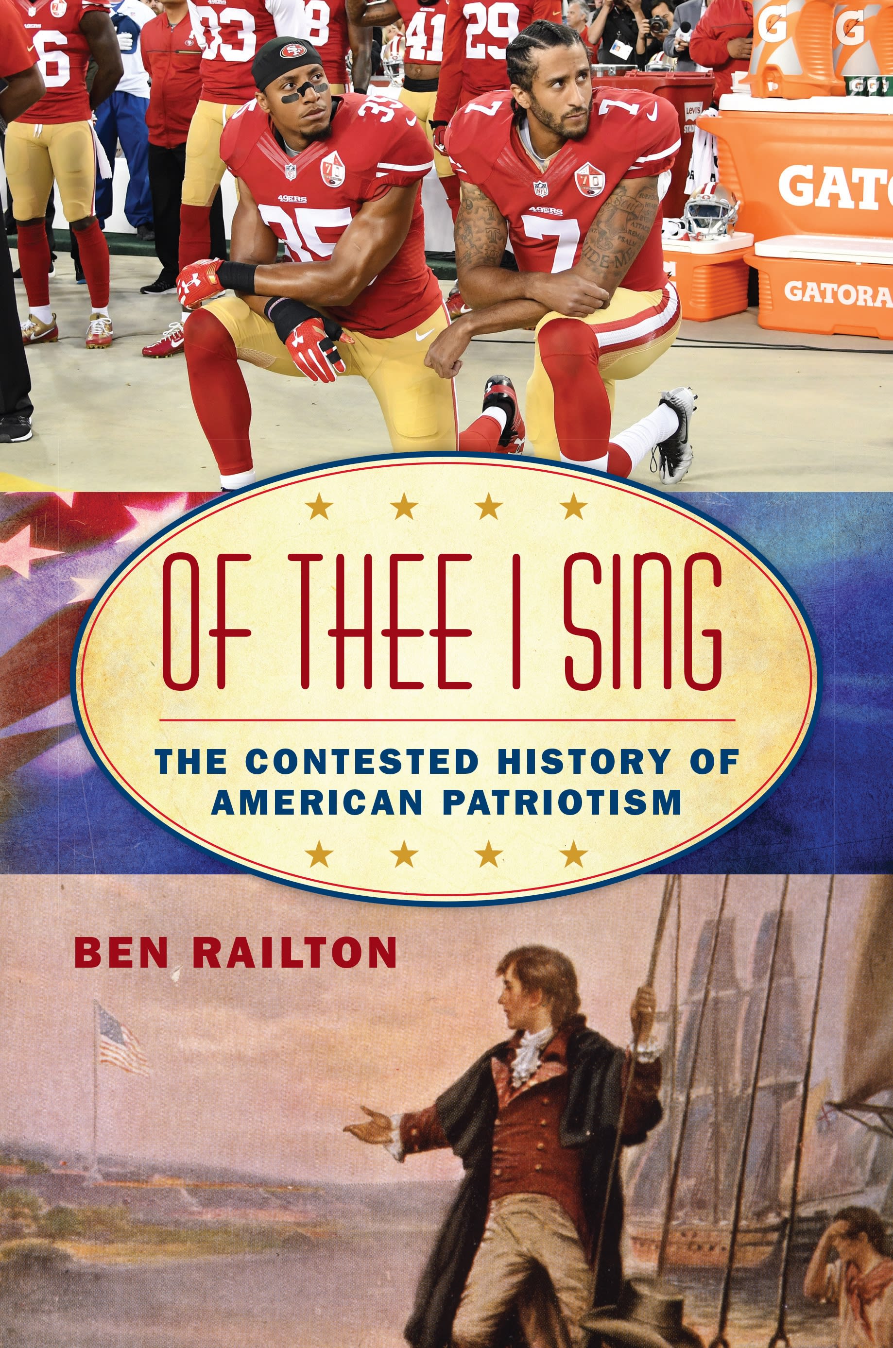 This image shows the cover of Of Thee I Sing: The Contested History of American Patriotism.