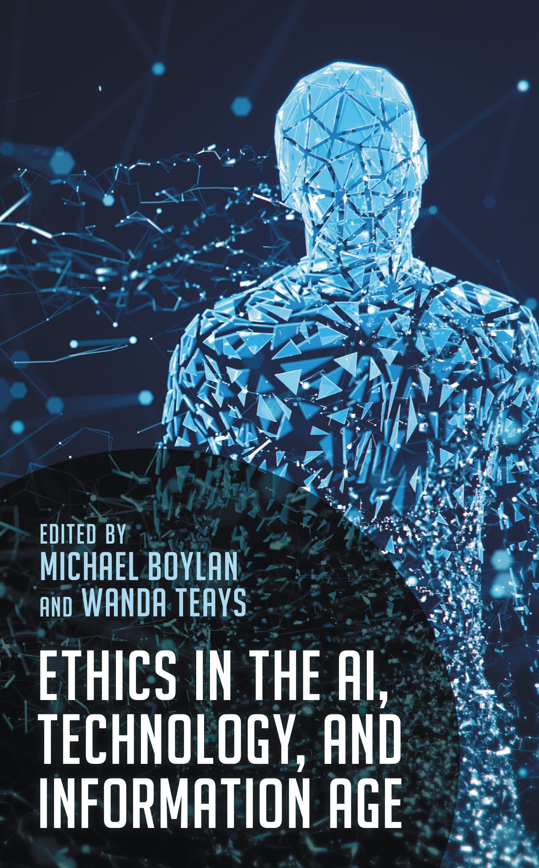 This image shows the cover of Ethics in the AI, Technology, and Information Age.