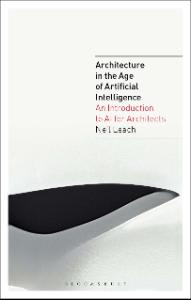 Architecture in the Age of Artificial Intelligence book cover