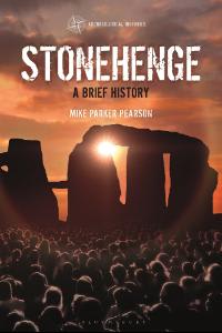 Stonehenge: A Brief History book cover
