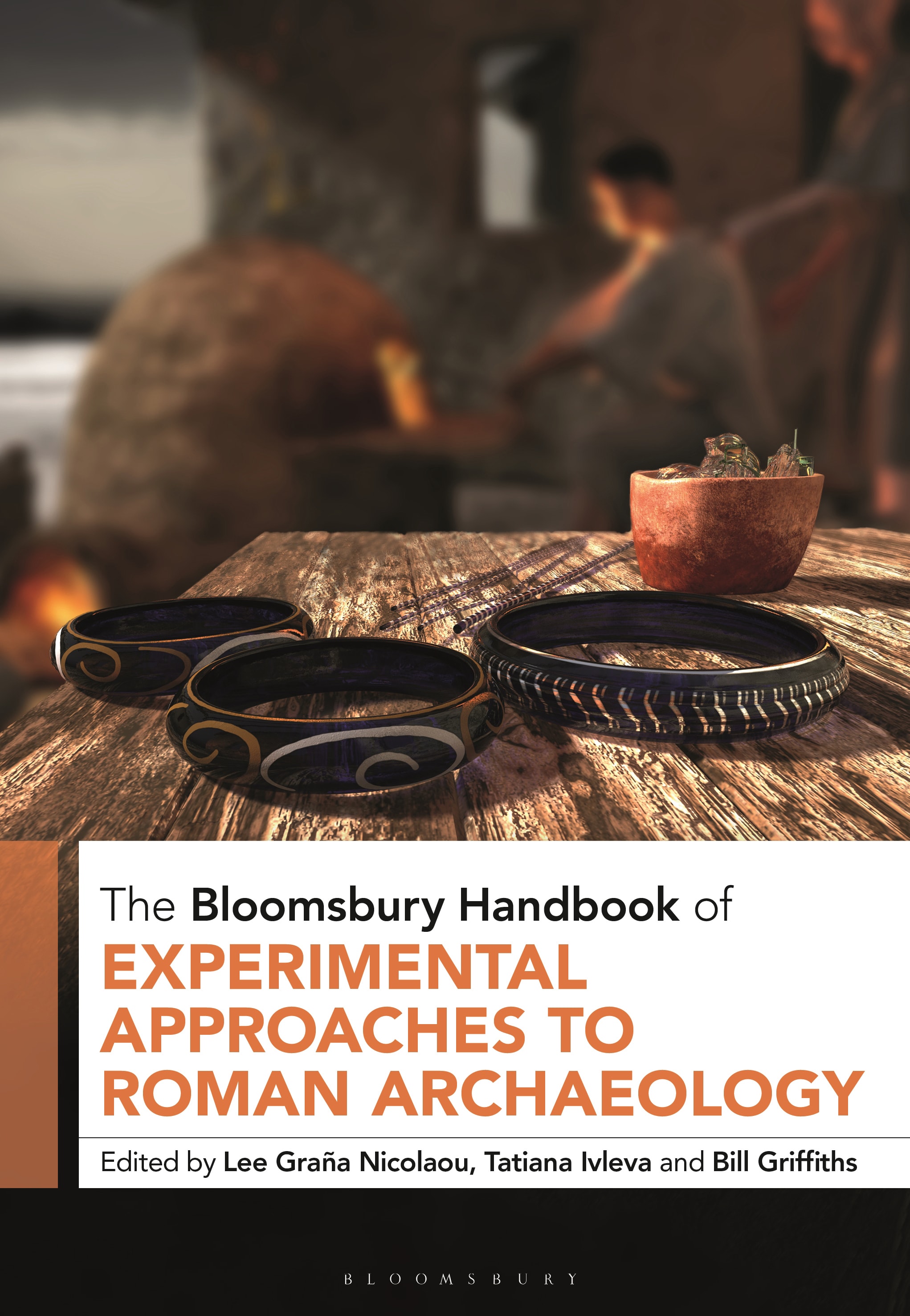 Bloomsbury Handbook of Experimental Approaches to Roman Archaeology book cover