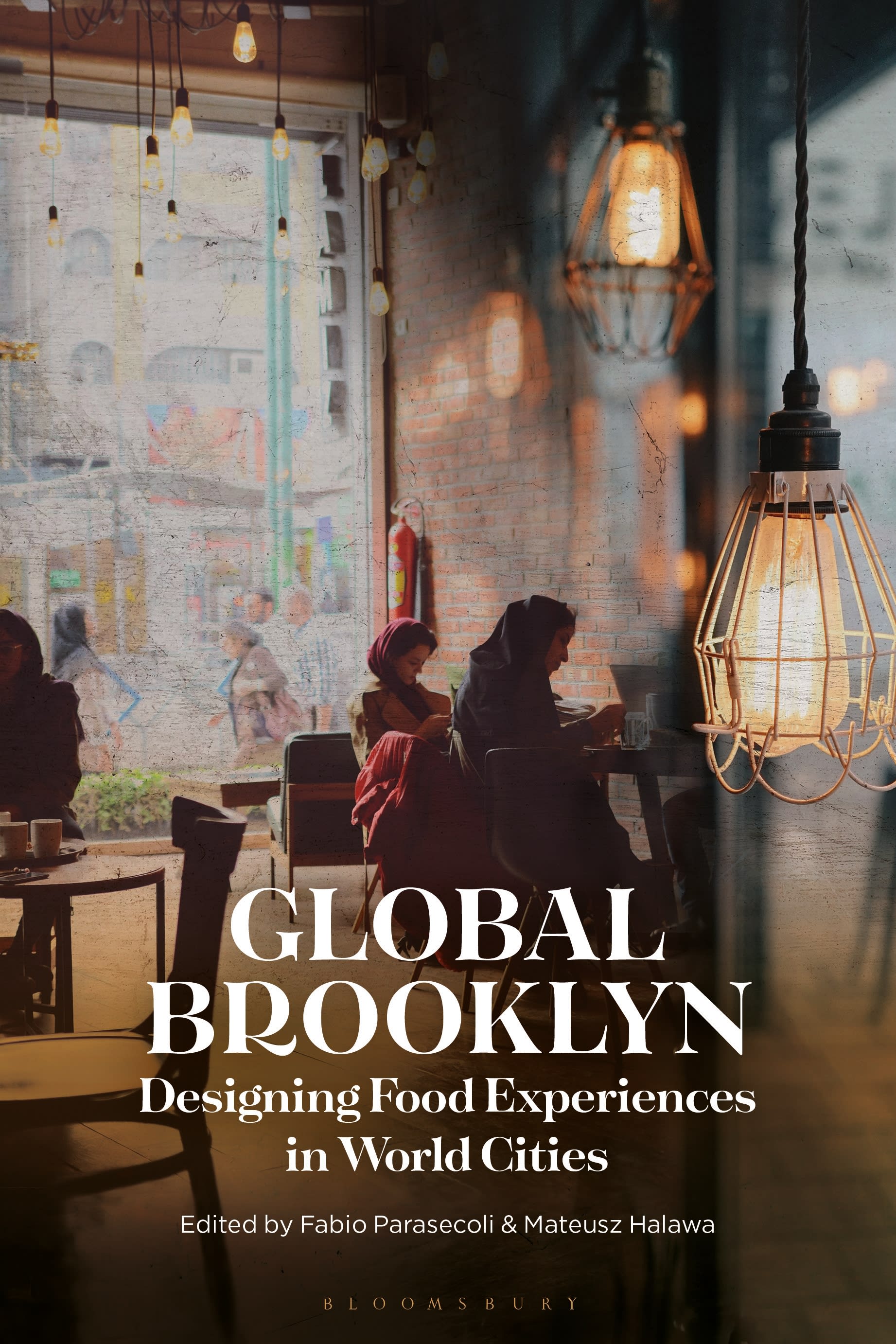 Cover of Global Brooklyn: Designing Food Experiences in World Cities (2021)