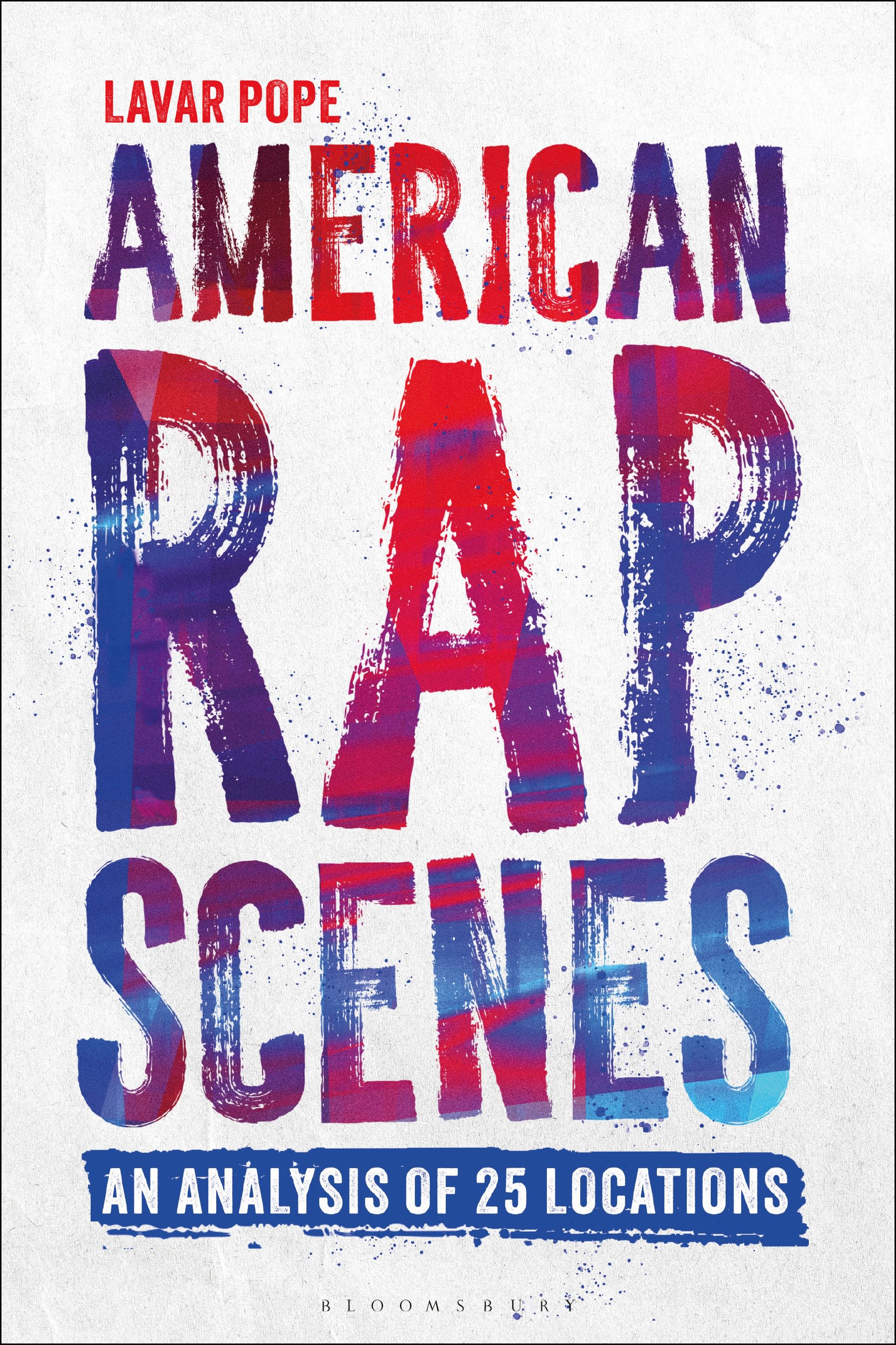 Cover image for American Rap Scenes: An Analysis of 25 Locations (click here to read volume)
