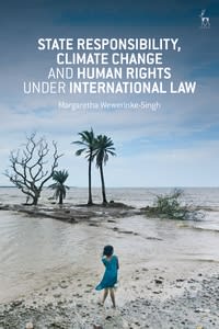 State Responsibility, Climate Change and Human Rights under International Law book cover