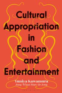 Cultural Appropriation in Fashion and Entertainment book cover