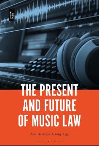 The Present and Future of Music Law book cover