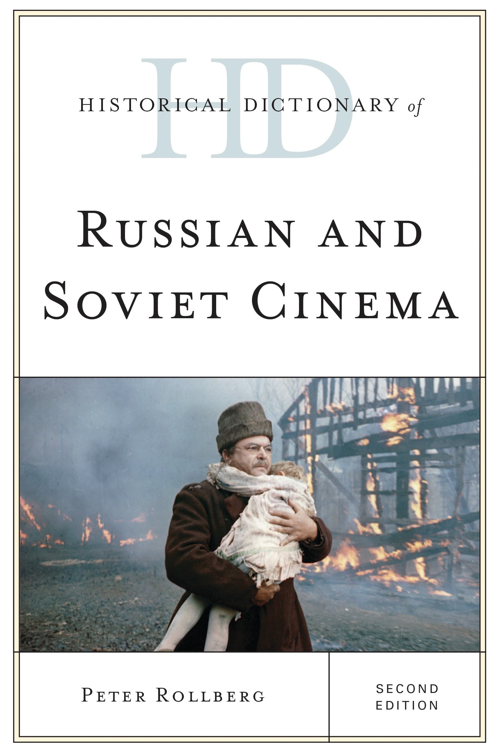 Historical Dictionary of Russian and Soviet Cinema