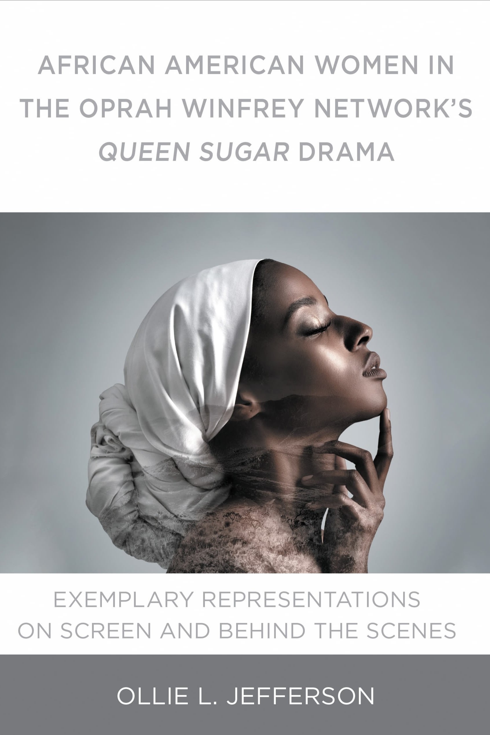 African American Women in the Oprah Winfrey Network's Queen Sugar Drama