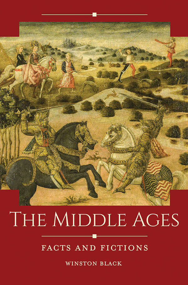 Book cover for The Middle Ages: Facts and Fictions