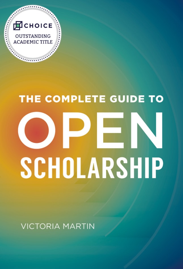 This image shows the cover of The Complete Guide to Open Scholarship.