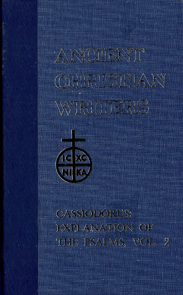 Cassiodorus: Explanation of the Psalms, Volume II, Volume II