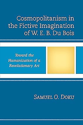 Cosmopolitanism in the Fictive Imagination of W.E.B. Du Bois