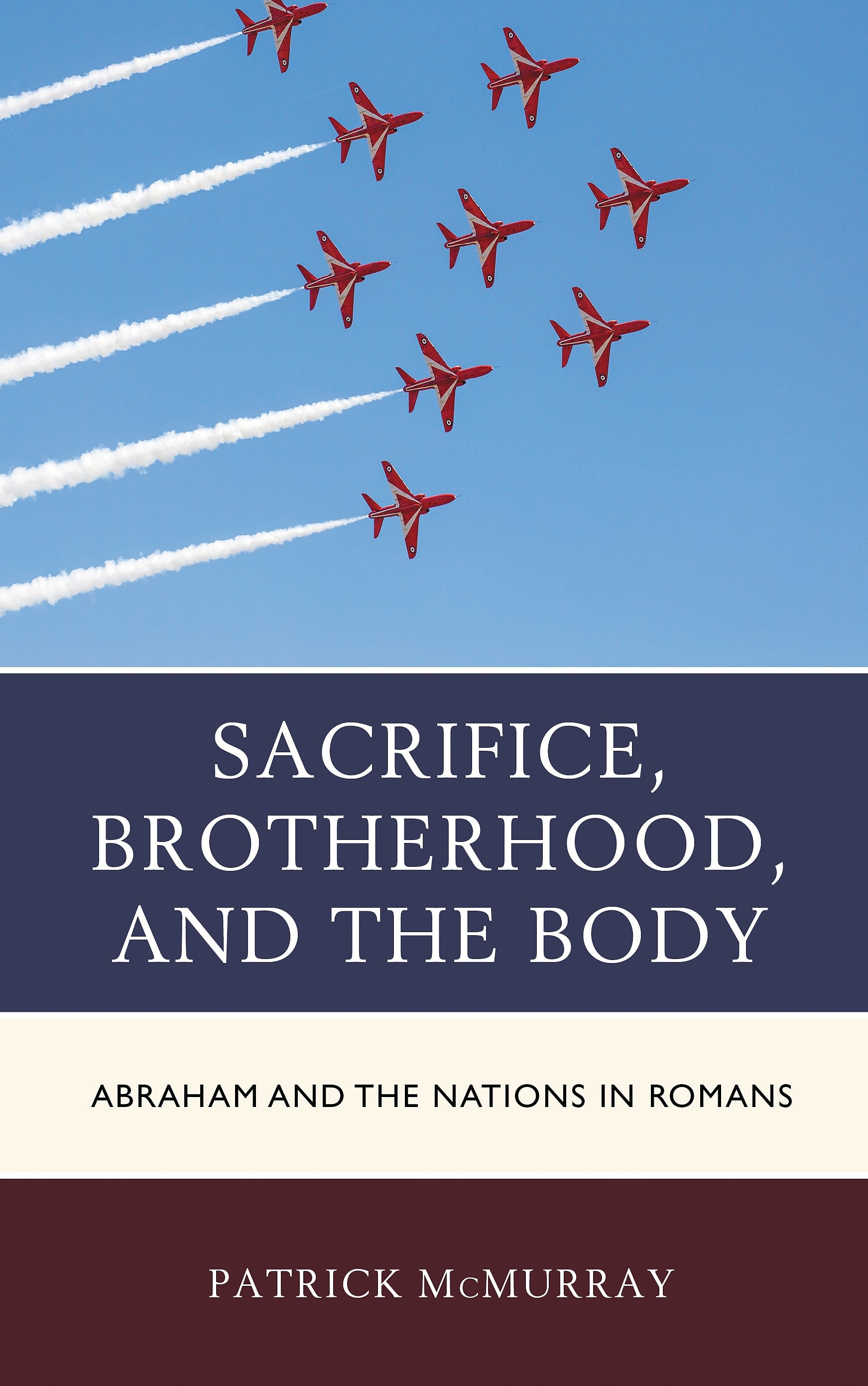 Sacrifice, Brotherhood, and the Body