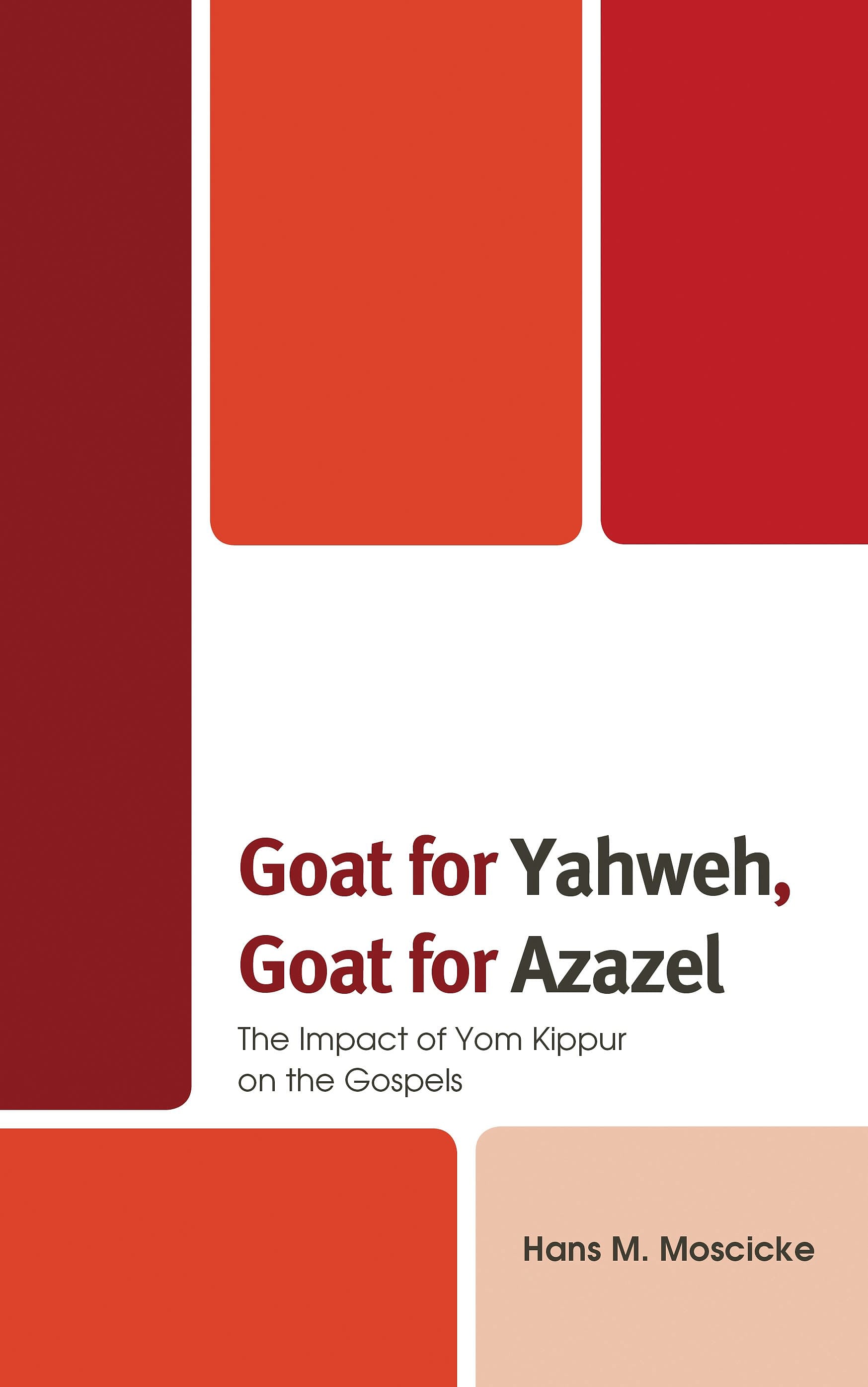 Goat for Yahweh, Goat for Azazel