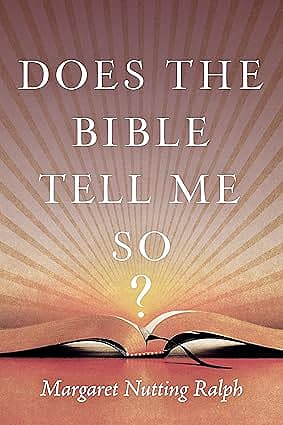 Does the Bible Tell Me So?