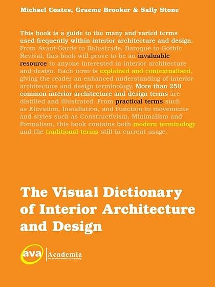 The Visual Dictionary of Interior Architecture and Design