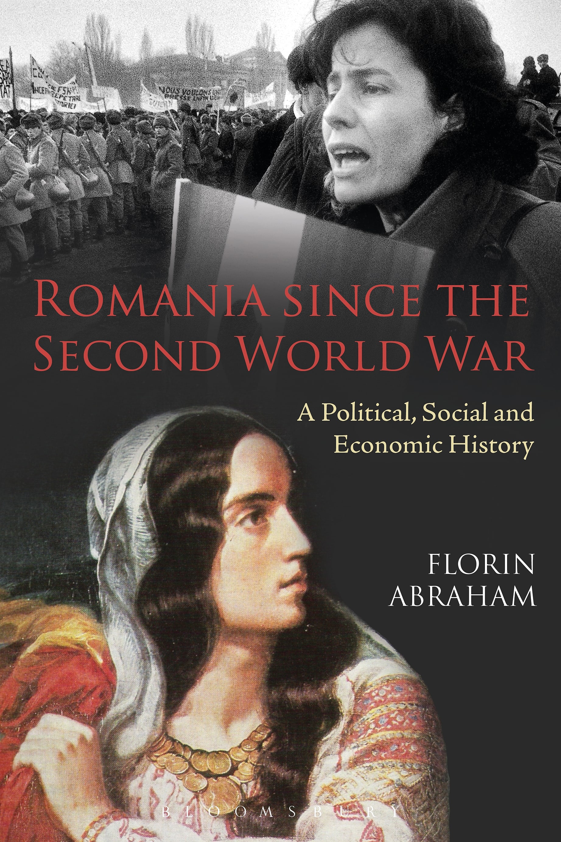 Romania Since The Second World War: A Political, Social and Economic History