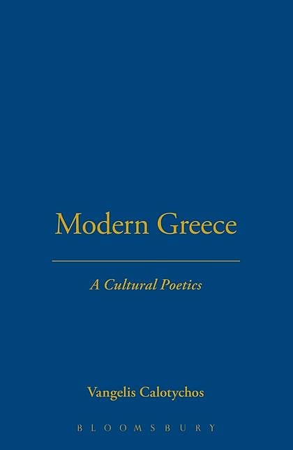 Modern Greece: A Cultural Poetics