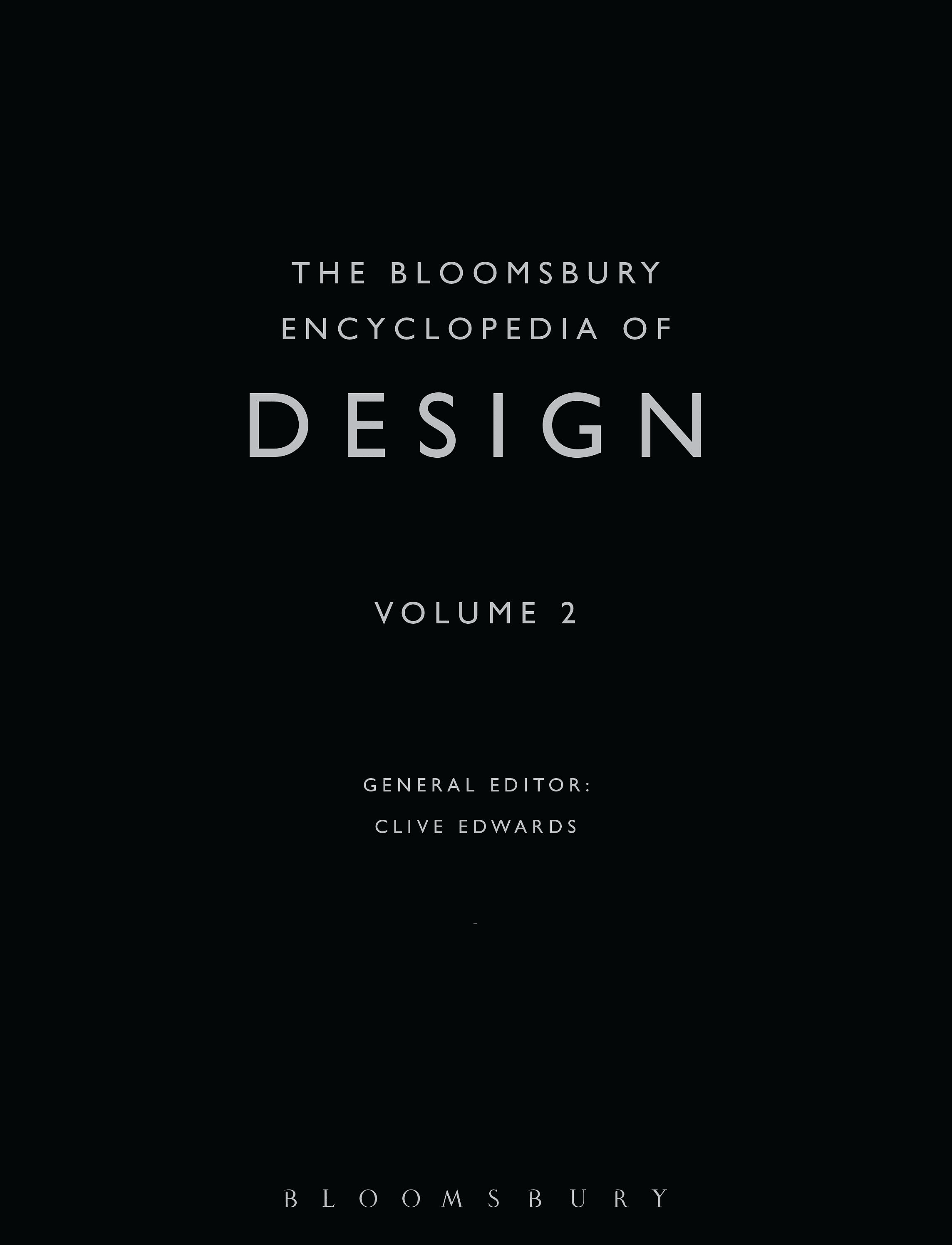 The Bloomsbury Encyclopedia of Design, Volume 2