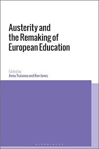 Austerity and the Remaking of European Education