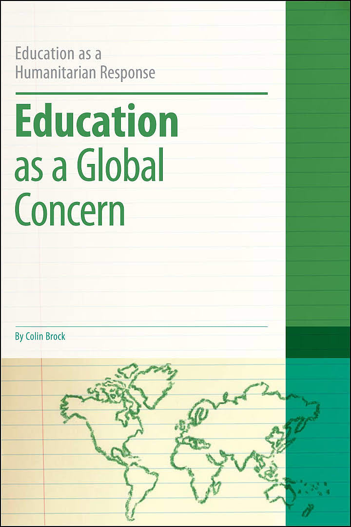 Education as a Global Concern: Education as Humanitarian Response