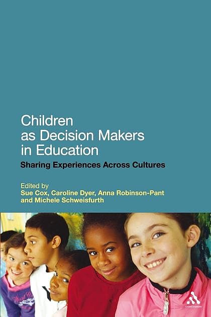Children as Decision Makers in Education: Sharing Experiences Across Cultures