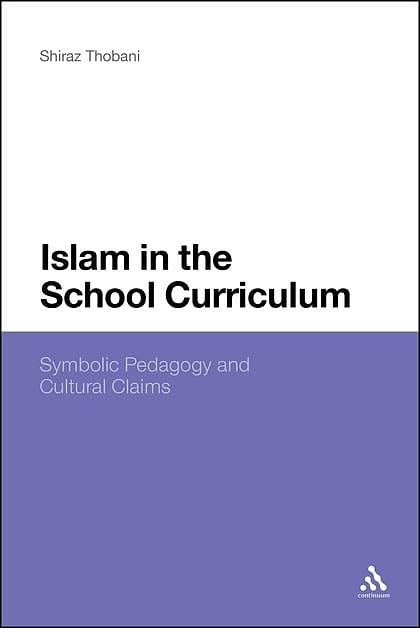 Islam in the School Curriculum: Symbolic Pedagogy and Cultural Claims