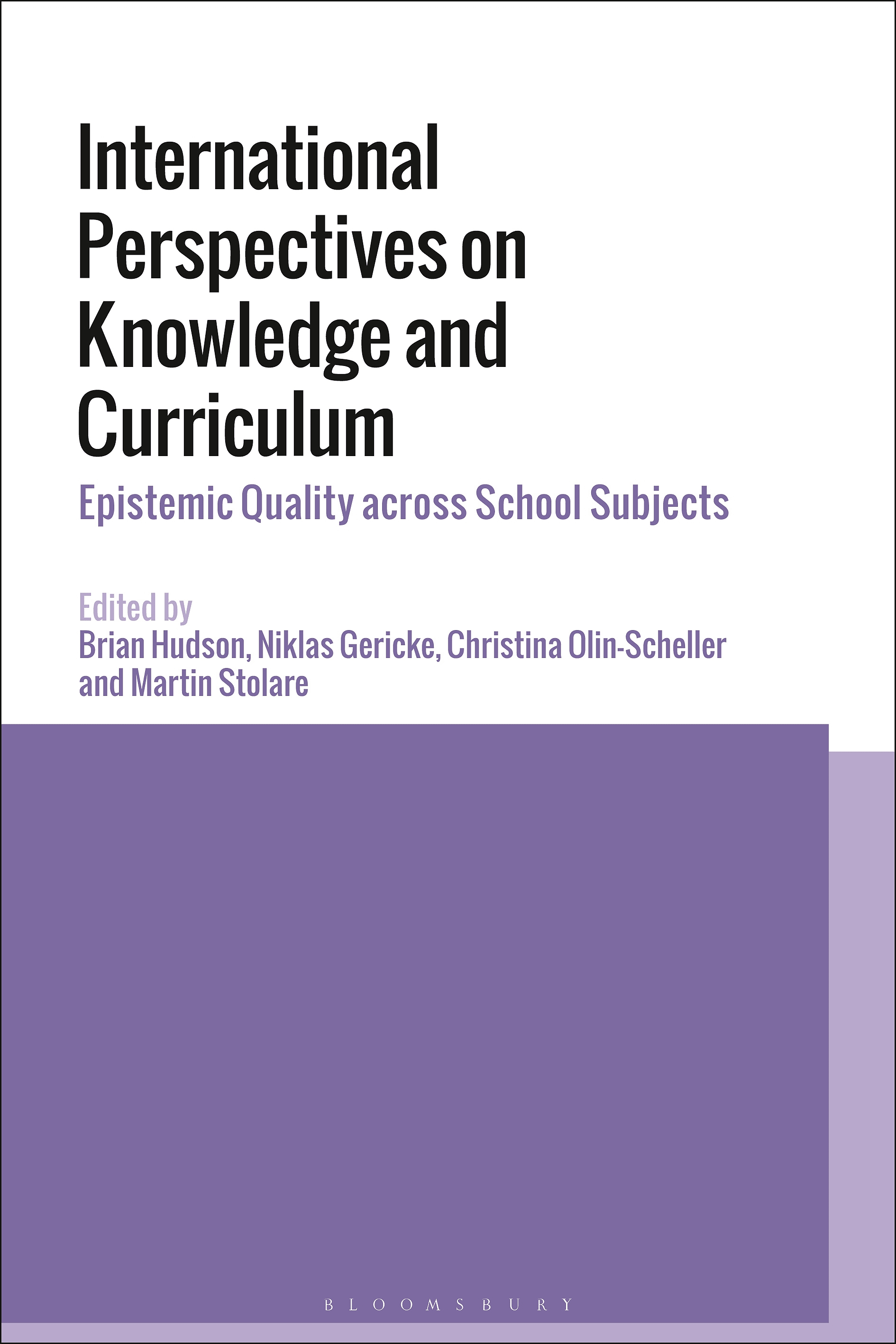 International Perspectives on Knowledge and Curriculum: Epistemic Quality across School Subjects