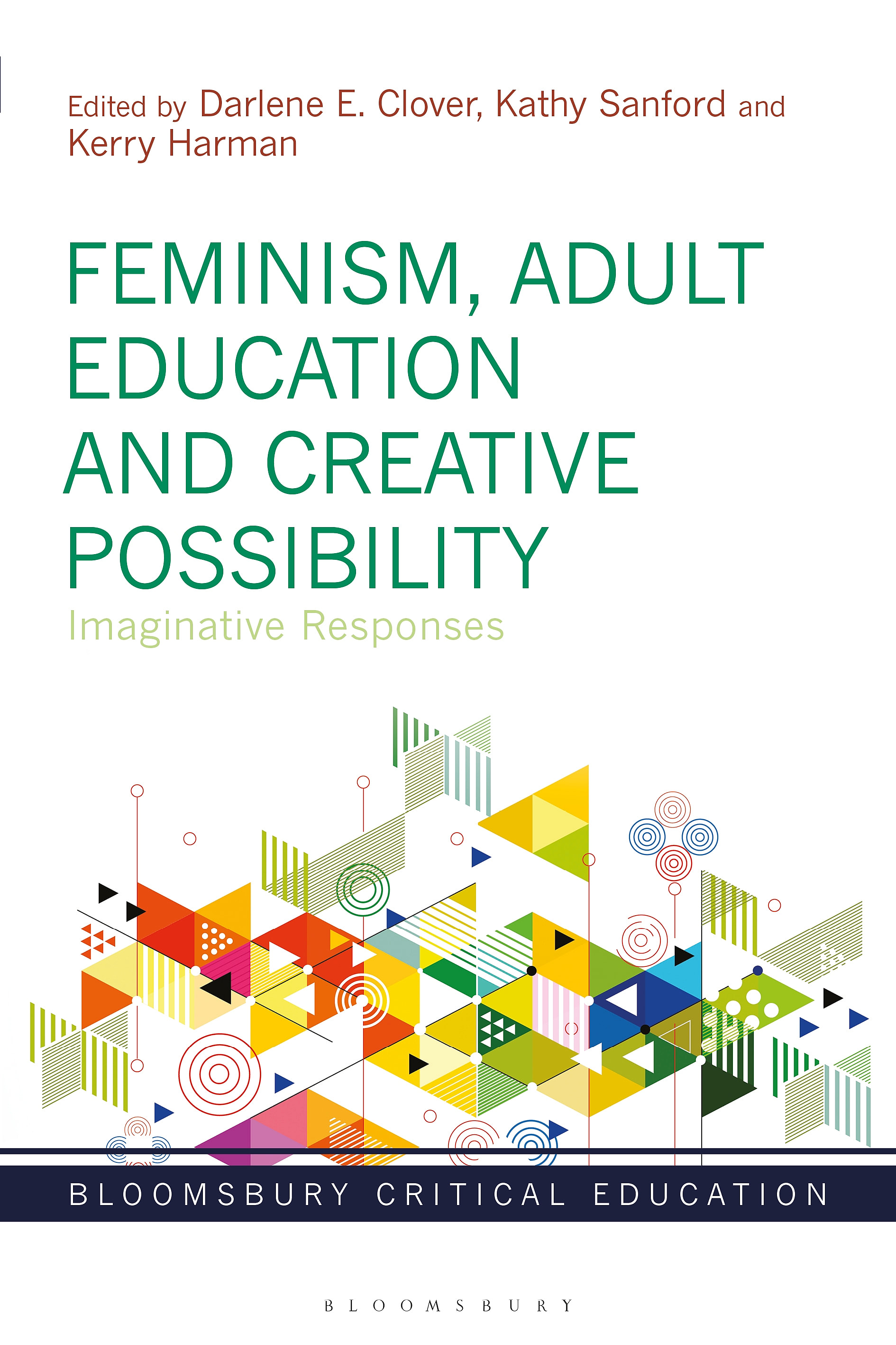 Feminism, Adult Education and Creative Possibility: Imaginative Responses
